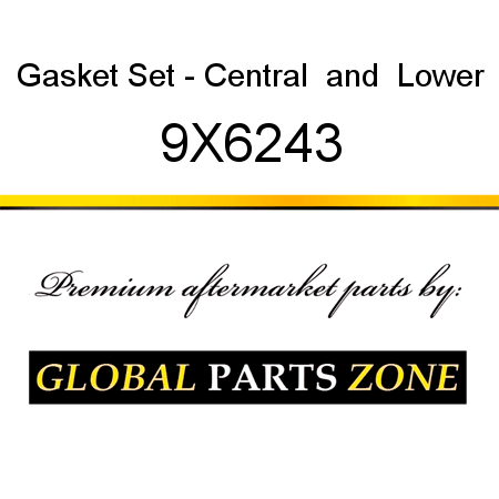 Gasket Set - Central & Lower 9X6243