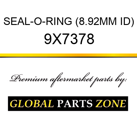 SEAL-O-RING (8.92MM ID) 9X7378