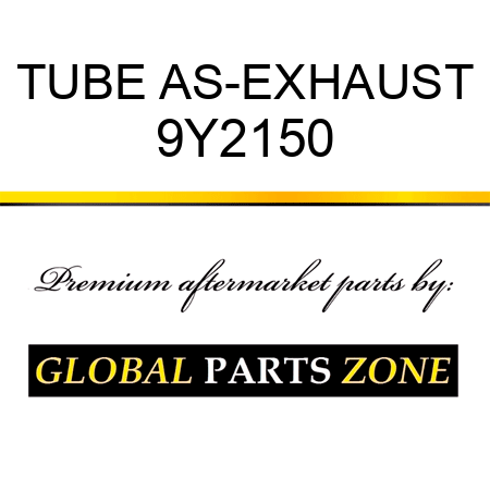 TUBE AS-EXHAUST 9Y2150