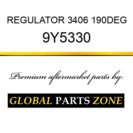 REGULATOR 3406 190DEG 9Y5330