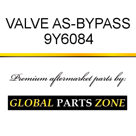 VALVE AS-BYPASS 9Y6084