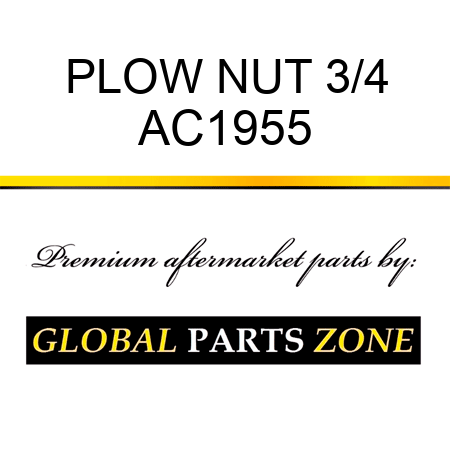 PLOW NUT 3/4 AC1955