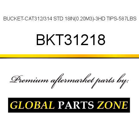 BUCKET-CAT312/314 STD 18IN(0.20M3)-3HD TIPS-587LBS BKT31218