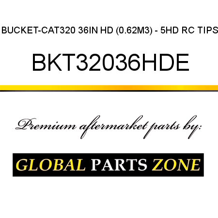 BUCKET-CAT320 36IN HD (0.62M3) - 5HD RC TIPS BKT32036HDE