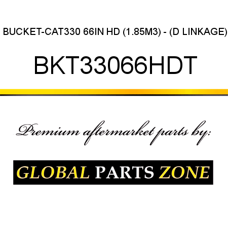 BUCKET-CAT330 66IN HD (1.85M3) - (D LINKAGE) BKT33066HDT