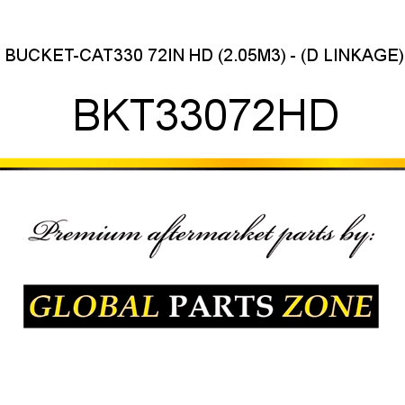 BUCKET-CAT330 72IN HD (2.05M3) - (D LINKAGE) BKT33072HD