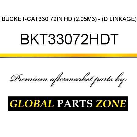 BUCKET-CAT330 72IN HD (2.05M3) - (D LINKAGE) BKT33072HDT