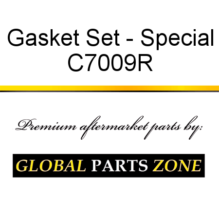 Gasket Set - Special C7009R