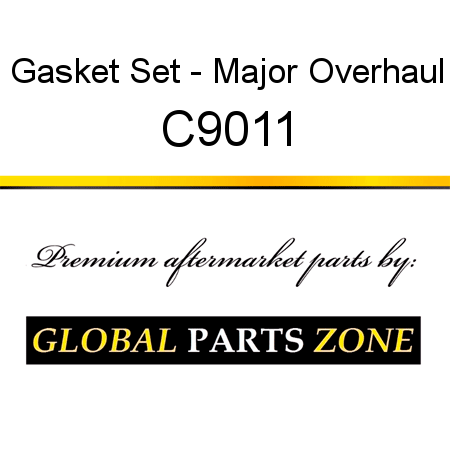 Gasket Set - Major Overhaul C9011