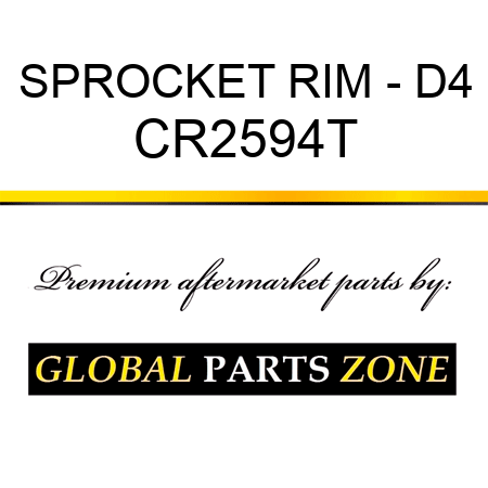 SPROCKET RIM - D4 CR2594T