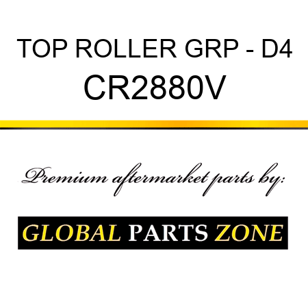 TOP ROLLER GRP - D4 CR2880V
