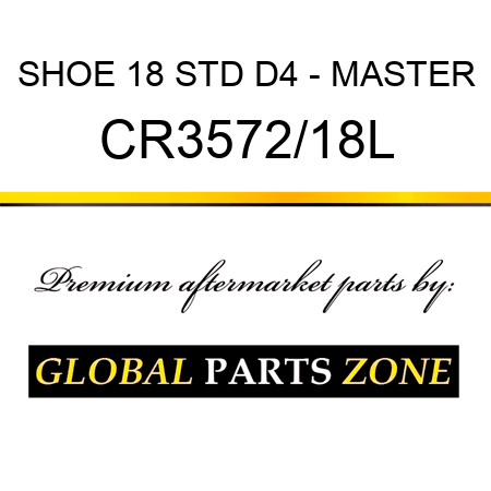 SHOE 18 STD D4 - MASTER CR3572/18L