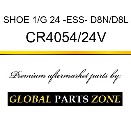 SHOE 1/G 24 -ESS- D8N/D8L CR4054/24V