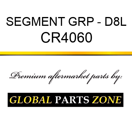 SEGMENT GRP - D8L CR4060