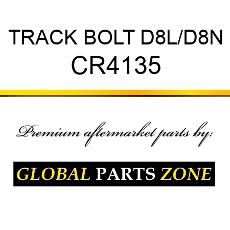 TRACK BOLT D8L/D8N CR4135