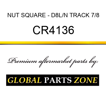 NUT SQUARE - D8L/N TRACK 7/8 CR4136