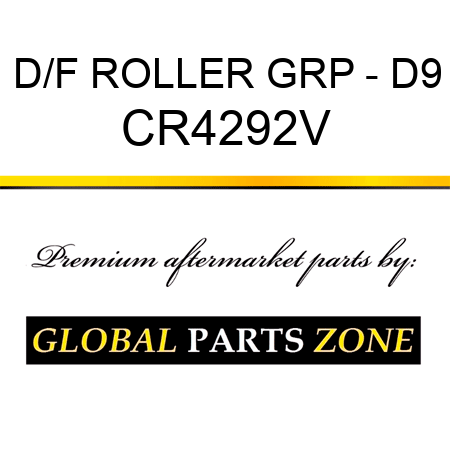 D/F ROLLER GRP - D9 CR4292V