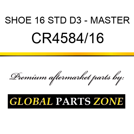 SHOE 16 STD D3 - MASTER CR4584/16