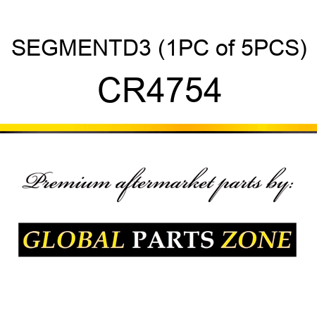 SEGMENTD3 (1PC of 5PCS) CR4754