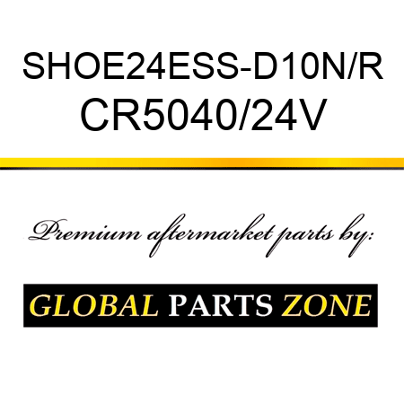 SHOE24ESS-D10N/R CR5040/24V
