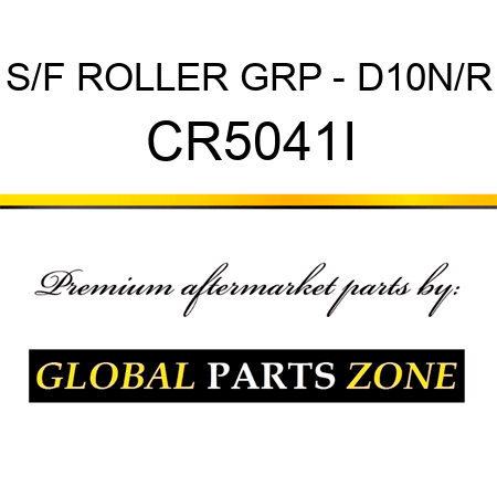 S/F ROLLER GRP - D10N/R CR5041I