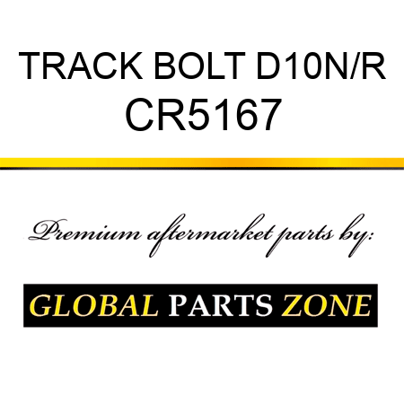 TRACK BOLT D10N/R CR5167