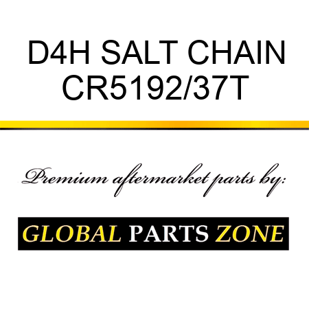 D4H SALT CHAIN CR5192/37T
