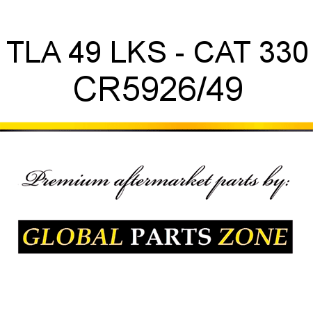 TLA 49 LKS - CAT 330 CR5926/49