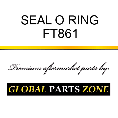 SEAL O RING FT861