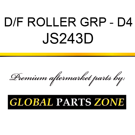 D/F ROLLER GRP - D4 JS243D