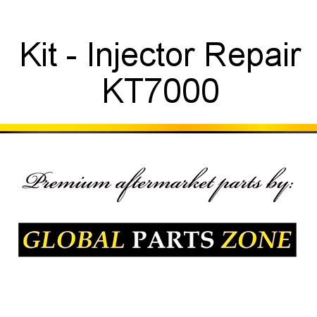 Kit - Injector Repair KT7000