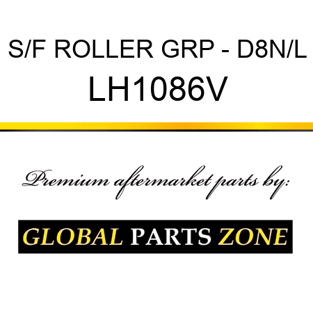 S/F ROLLER GRP - D8N/L LH1086V