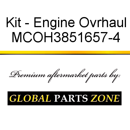 Kit - Engine Ovrhaul MCOH3851657-4