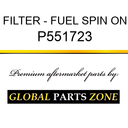 FILTER - FUEL SPIN ON P551723