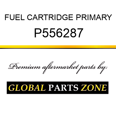 FUEL CARTRIDGE PRIMARY P556287