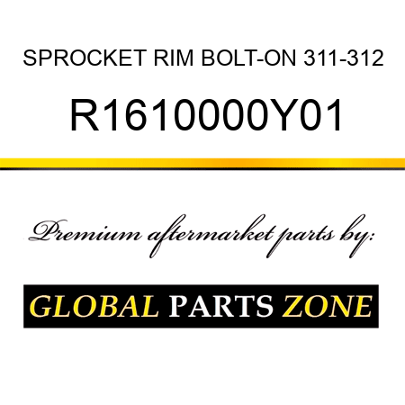 SPROCKET RIM BOLT-ON 311-312 R1610000Y01