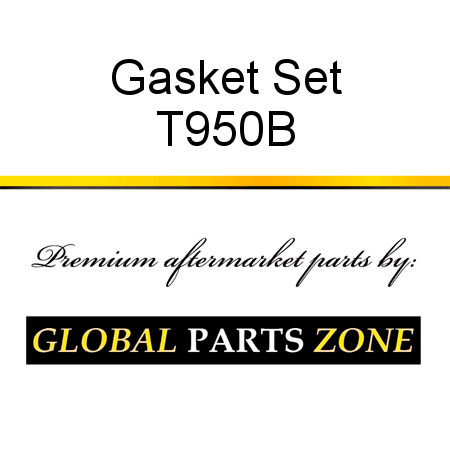 Gasket Set T950B