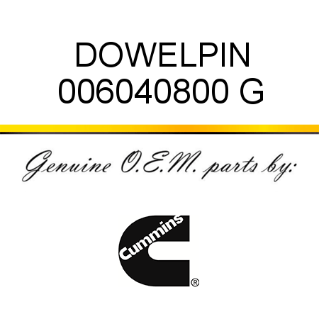 DOWEL,PIN 006040800 G