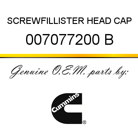 SCREW,FILLISTER HEAD CAP 007077200 B