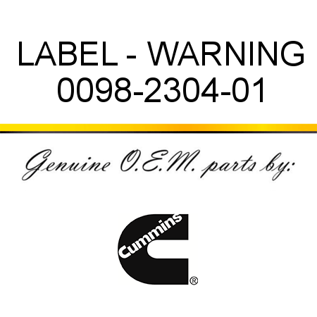 LABEL - WARNING 0098-2304-01