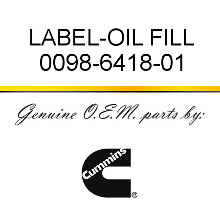 LABEL-OIL FILL 0098-6418-01