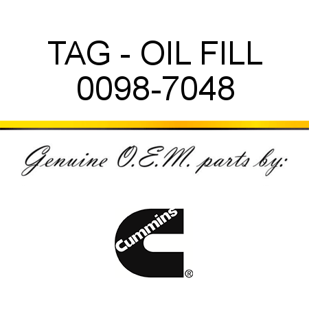 TAG - OIL FILL 0098-7048