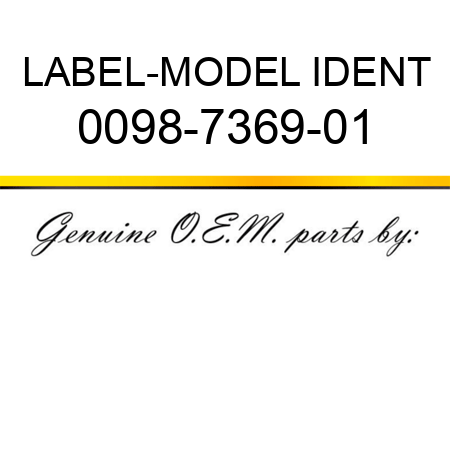 LABEL-MODEL IDENT 0098-7369-01