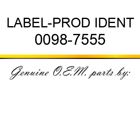 LABEL-PROD IDENT 0098-7555