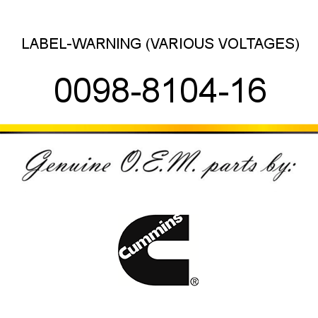 LABEL-WARNING (VARIOUS VOLTAGES) 0098-8104-16