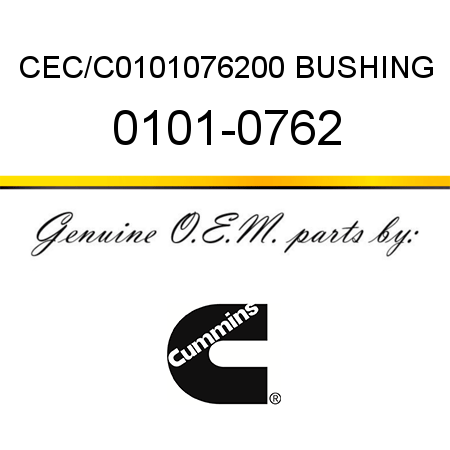 CEC/C0101076200 BUSHING 0101-0762