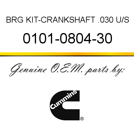 BRG KIT-CRANKSHAFT .030 U/S 0101-0804-30