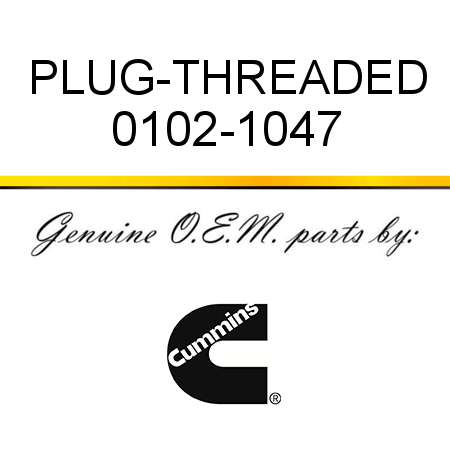 PLUG-THREADED 0102-1047