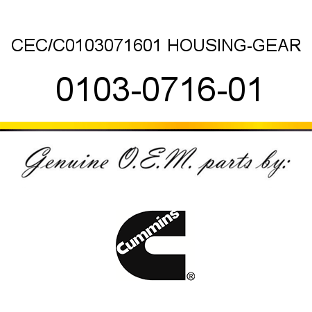 CEC/C0103071601 HOUSING-GEAR 0103-0716-01