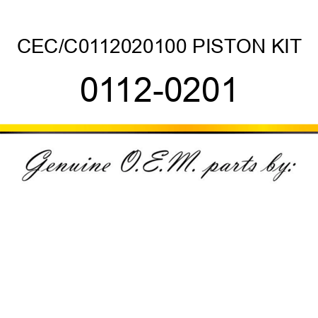 CEC/C0112020100 PISTON KIT 0112-0201